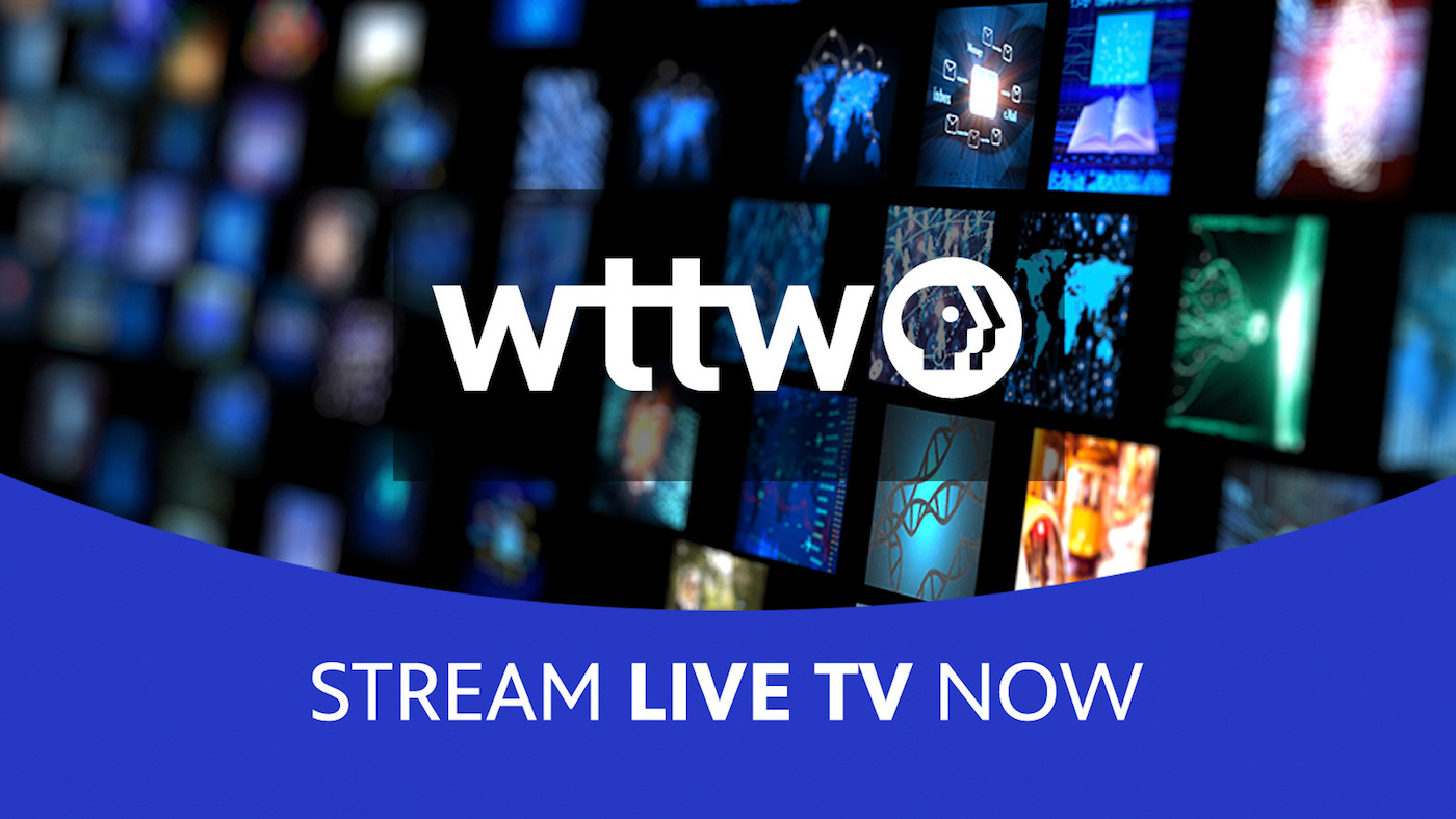 You Can Now Stream WTTW Live WTTW Chicago
